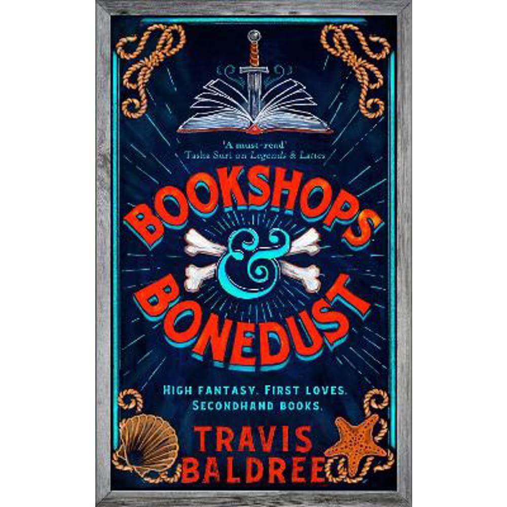 Bookshops & Bonedust: A heart-warming cosy fantasy from the author of Legends & Lattes (Hardback) - Travis Baldree